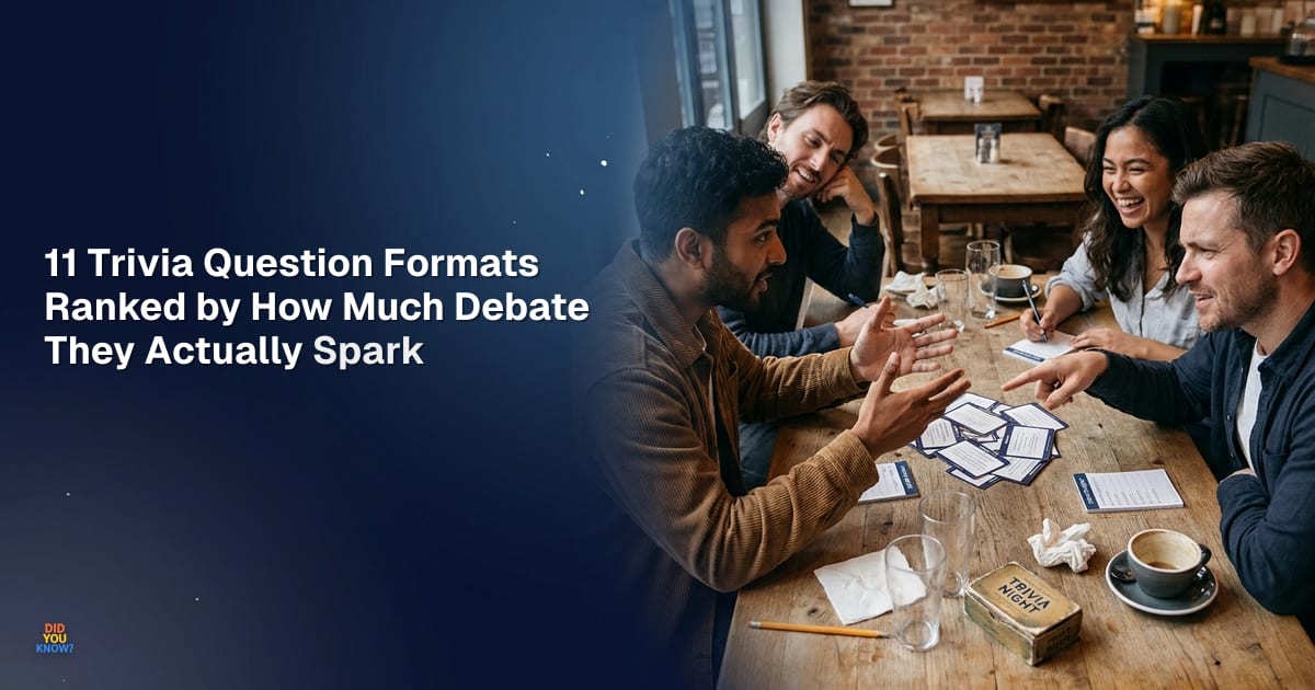 11 Trivia Question Formats Ranked by How Much Debate They Actually Spark